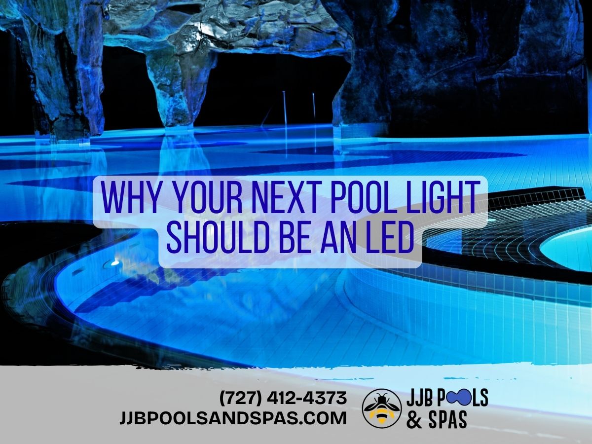 Why Your Next Pool Light Should Be An LED