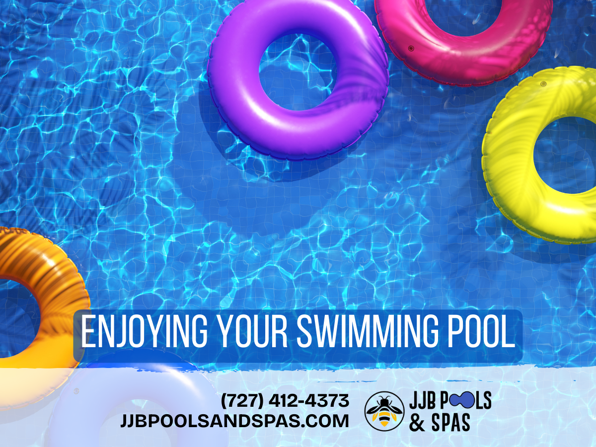 The Ultimate Guide To Enjoying Your Swimming Pool In Tampa, FL